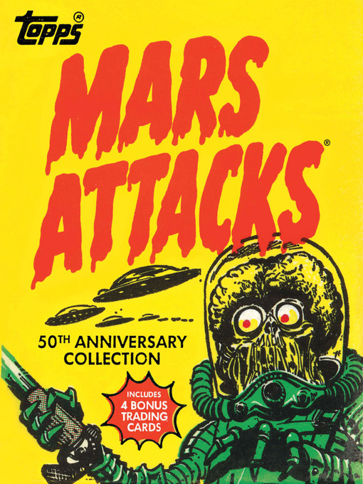 Title details for Mars Attacks by The Topps Company - Available